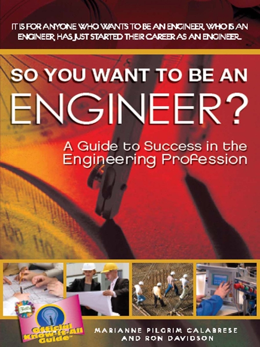 Title details for So you want to be an Engineer by Marianne Pilgrim Calabrese - Available